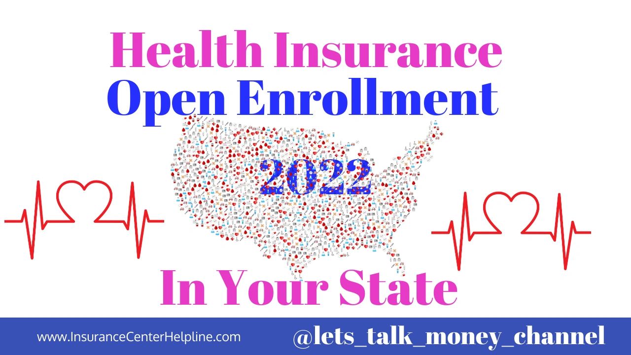 Open Enrollment 2022 best times to get your health insurance!